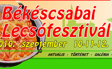 Ma kezdődik a jubileumi Békéscsabai Lecsófesztivál 